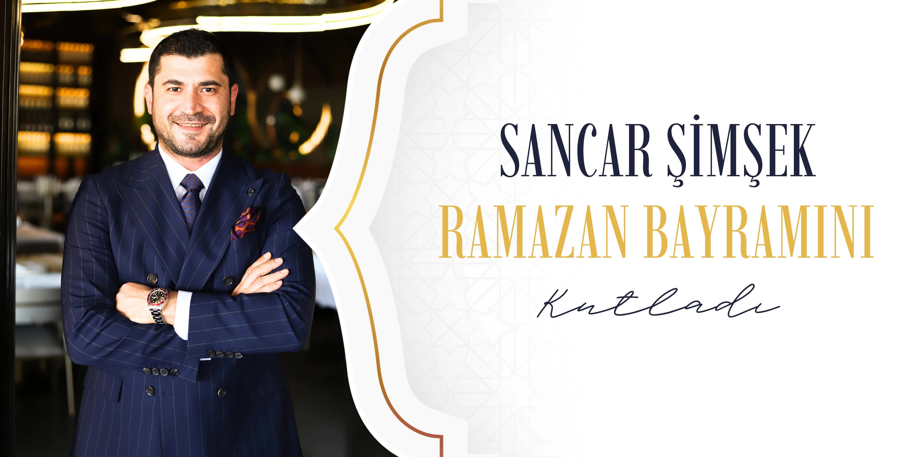 Dr. Dt. Sancar Şimşek Ramazan Bayramı'nı kutladı