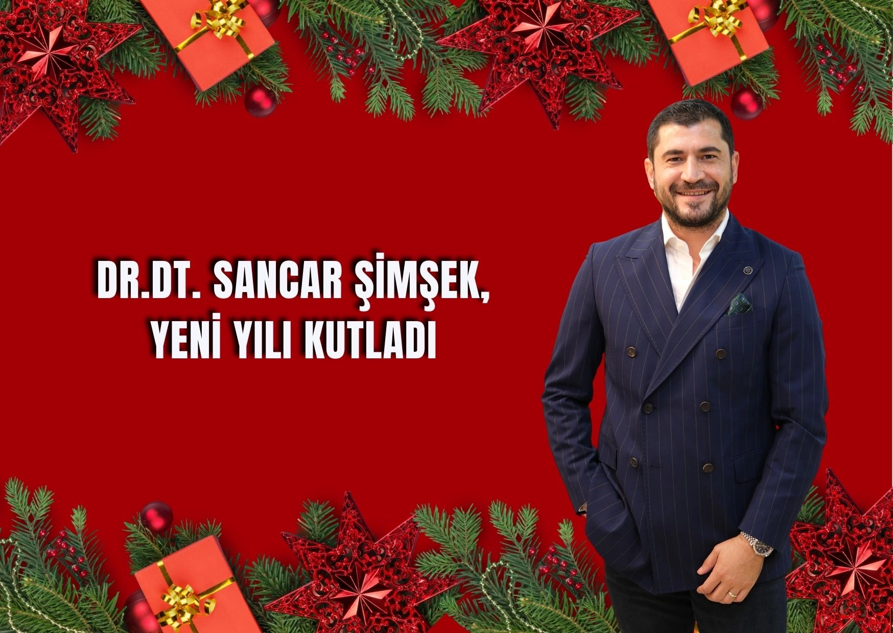 Dr.Dt. Sancar Şimşek, yeni yılı kutladı