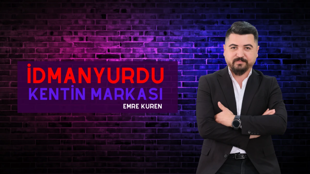 Emre Kuren: “İdmanyurdu, Kentin En Değerli Markalarından Biri”