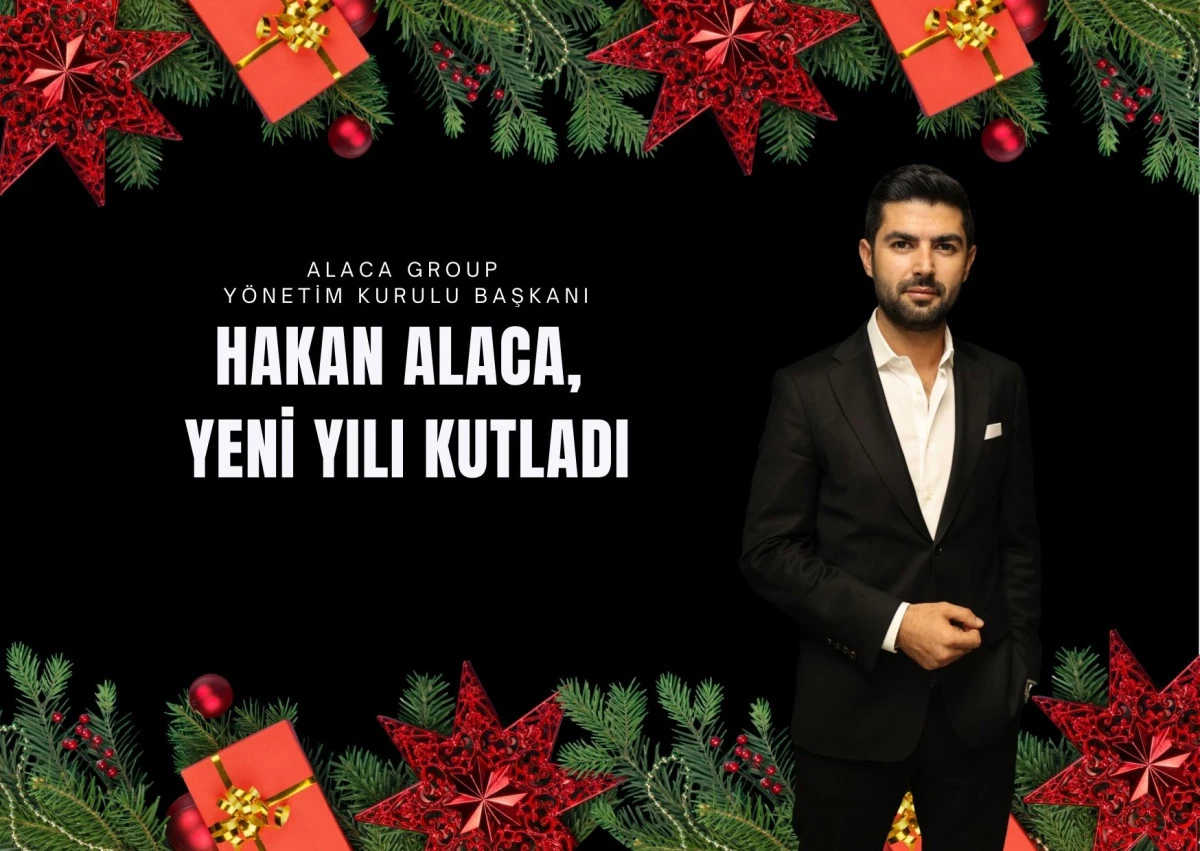 Hakan Alaca Yeni Yılı Kutladı