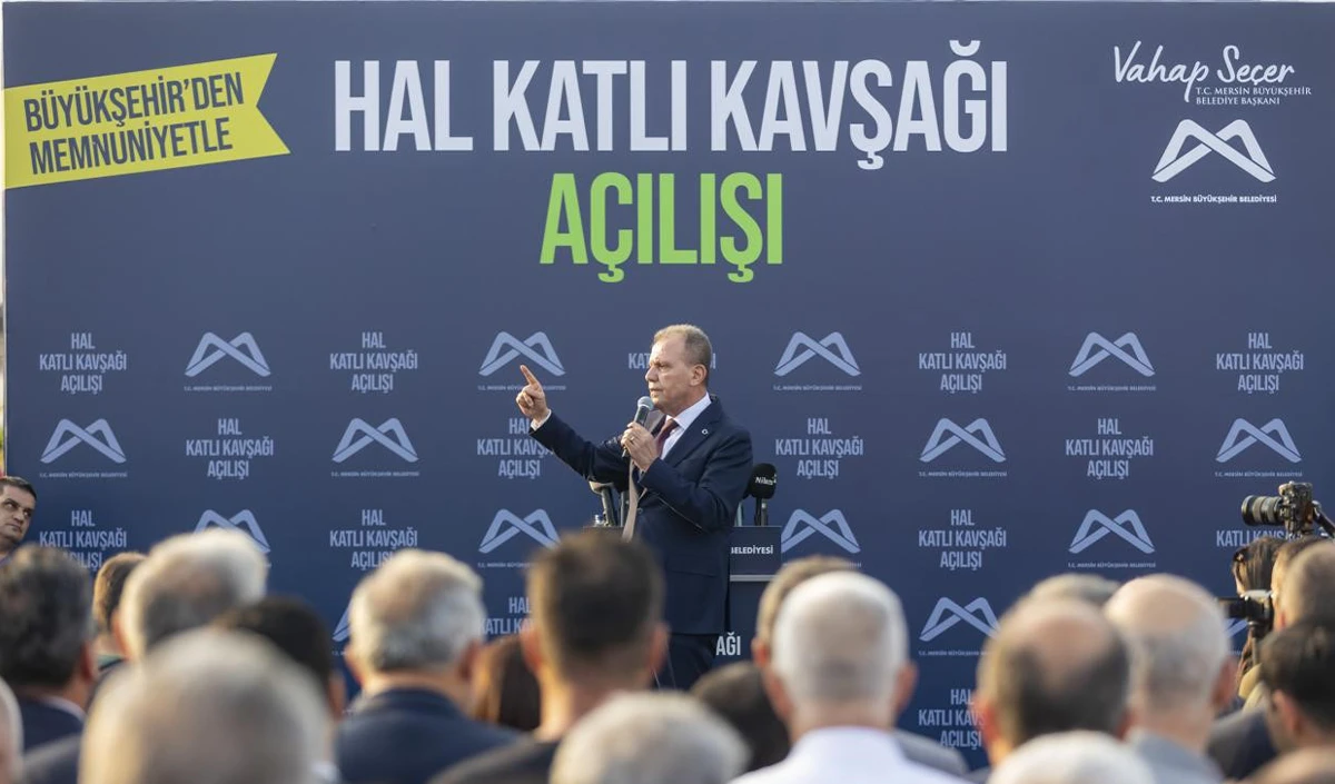 Mersin&rsquo;de Hal Katlı Kavşağı hizmete a&ccedil;ıldı