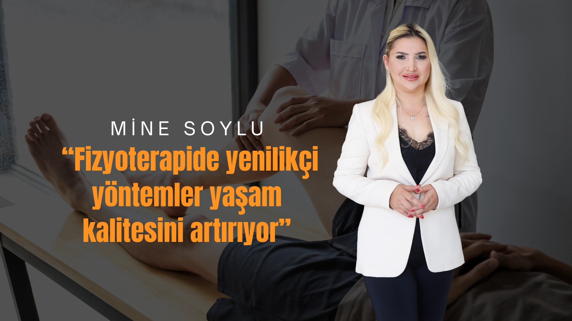Mine Soylu: “Fizyoterapide yenilikçi yöntemler yaşam kalitesini artırıyor”