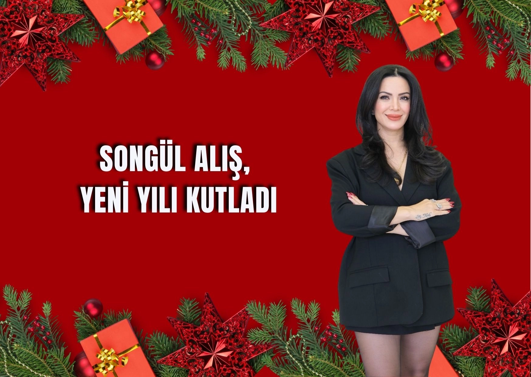 Song&uuml;l Alış Yeni Yılı Kutladı