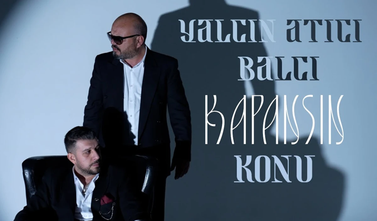 Yal&ccedil;ın Atıcı, &lsquo;Kapansın Konu&rsquo; klipiyle beğeni topladı