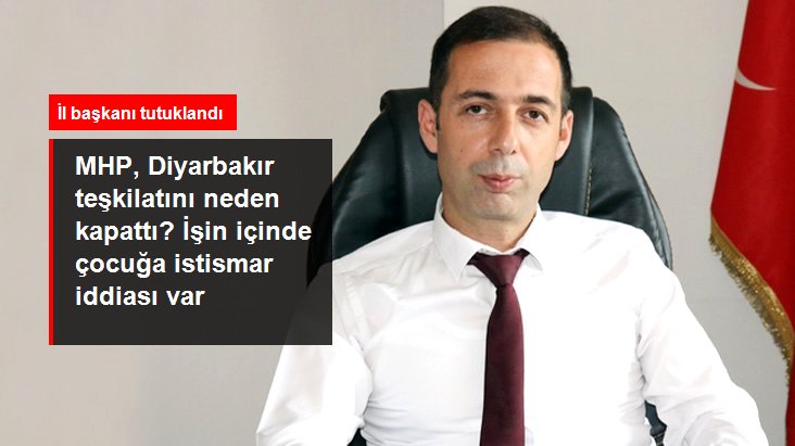 MHP, Diyarbakır teşkilatını neden kapattı! İşin içinde çocuk istismar iddiası var